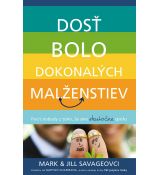 Dosť bolo dokonalých manželstiev