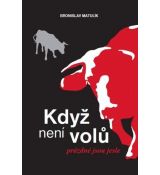 Když není volů, prázdné jsou jesle