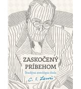 Zaskočený príbehom - Študijná antológia diela C.S. Lewisa