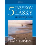 Päť jazykov lásky na každý deň