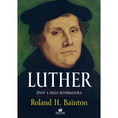 LUTHER - život a dielo reformátora