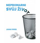 Nepromarni svůj život