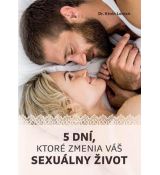 Päť dní, ktoré zmenia váš sexuálny život