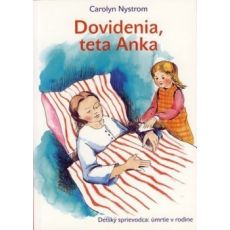 Dovidenia, teta Anka