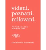 videní. poznaní. milovaní.