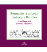 Rozprávky a príbehy nielen pre Dorotku