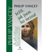 Ježíš, jak jsem ho neznal MIERNE POŠKODENÁ