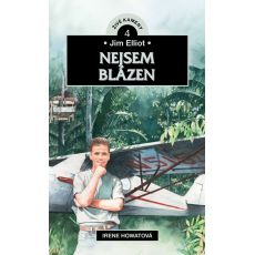 Jim Elliot - Nejsem blázen