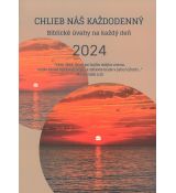 Chlieb náš každodenný - Biblické úvahy na každý deň - 2024