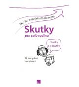 Ako šlo evanjelium do sveta - Skutky pre celú rodinu