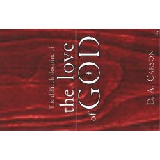 The Difficult Doctrine of the Love of God
