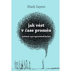 Jak vést v čase proměn