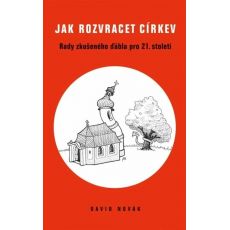 Jak rozvracet církev