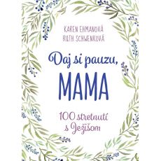 Daj si pauzu, mama