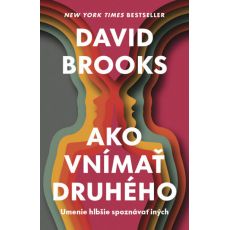 Ako vnímať druhého