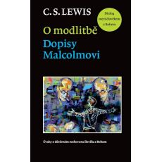 O modlitbě. Dopisy Malcolmovi